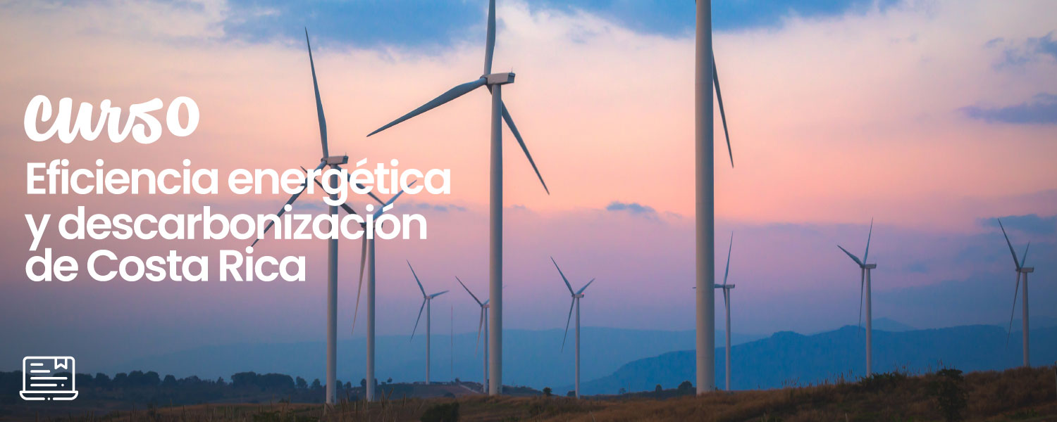 Curso Eficiencia Energética y Descarbonización de Costa Rica