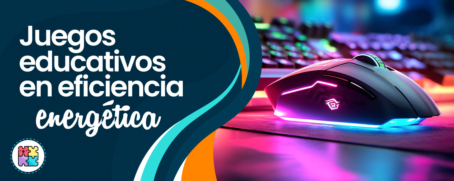 Banner Juegos educativos en eficiencia energética Secundaria