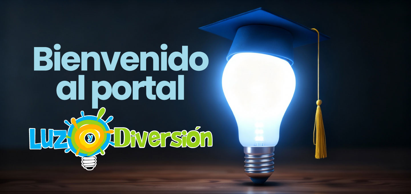 Bienvenido al Portal Luz y Diversión