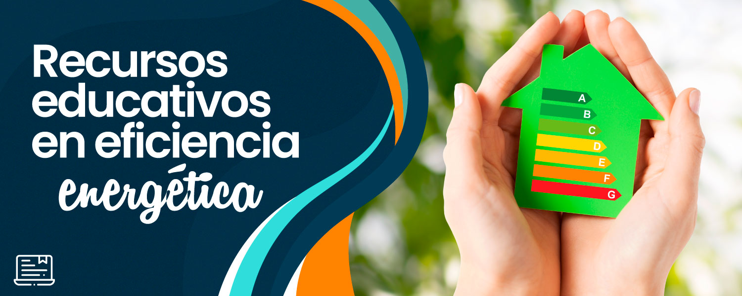 Banner Recursos educativos en eficiencia energética Docentes y comunidad