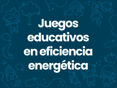 Juegos educativos en eficiencia energética primaria